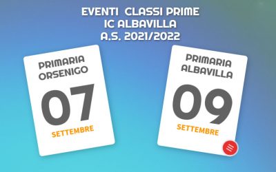 EVENTI CLASSI PRIME IC ALBAVILLA 2021/2022